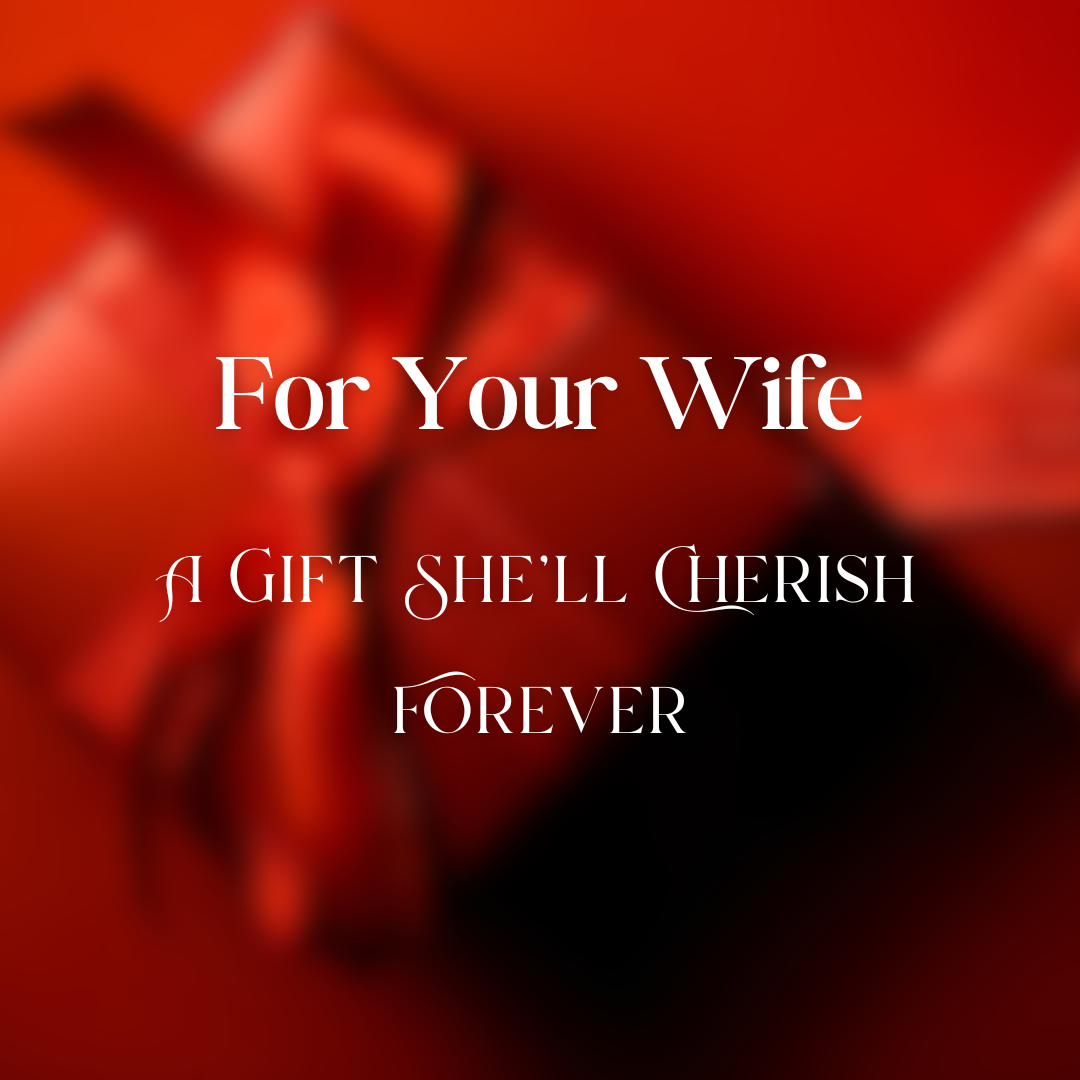 Gift for Wife